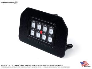 Upper Dash Mount for the Honda Talon & 8-Gang Powered Switch Panel