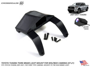 Toyota Tundra Third Brake Light Mount for Wolfbox Cameras (2007-2021)